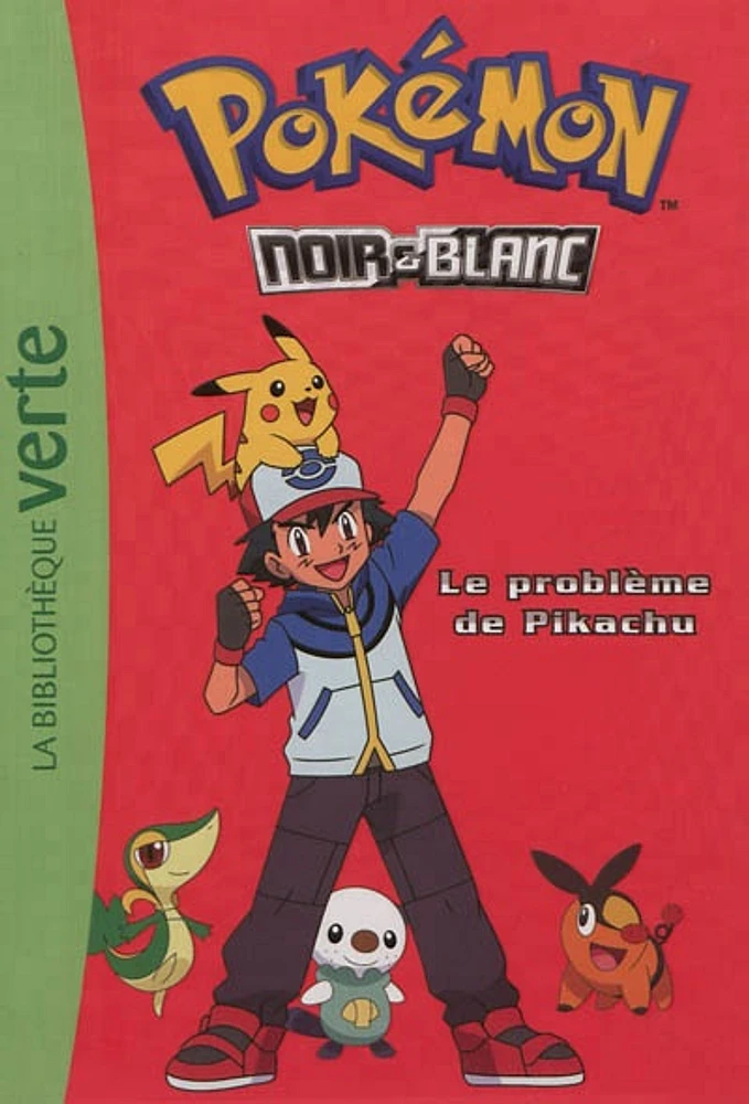 Pokémon : noir & blanc T.1: Le problème de Pikachu