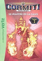 Gormiti : évolution Néorganic : saison 3 T.11: Le maître de la la