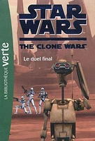 Star Wars : the clone wars T.12: Le duel final