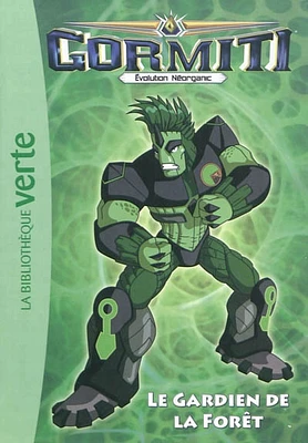 Gormiti : évolution Néorganic : saison 3 T.12 : Le gardien de la