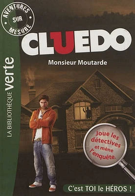 Cluedo T.1 : Monsieur Moutarde