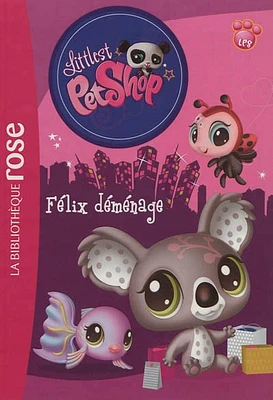 Littlest Petshop T.12: Félix déménage