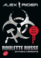 Alex Rider T.10 : Roulette russe