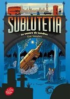 Sublutetia T.3 : Le ventre de Londres