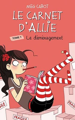 Le carnet d'Allie T.1 : Le déménagement