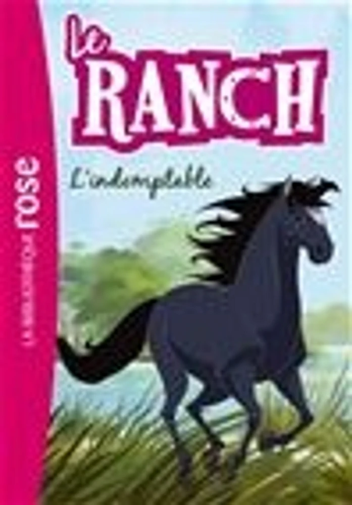 Le ranch T.3 : L'indomptable