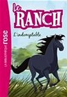 Le ranch T.3 : L'indomptable