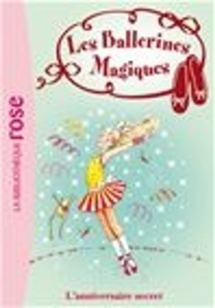 Ballerines magiques (Les)T.22: L'anniversaire secret