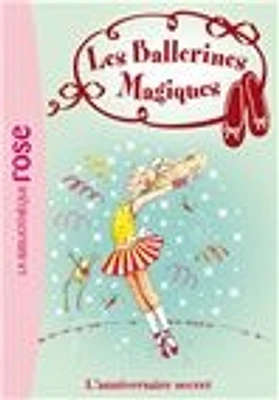 Ballerines magiques (Les)T.22: L'anniversaire secret