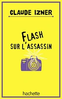 Flash sur l'assassin