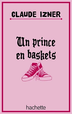 Un prince en baskets
