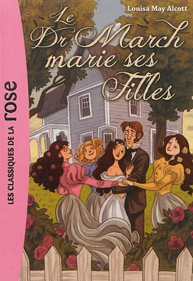 Docteur March marie ses filles (Le)