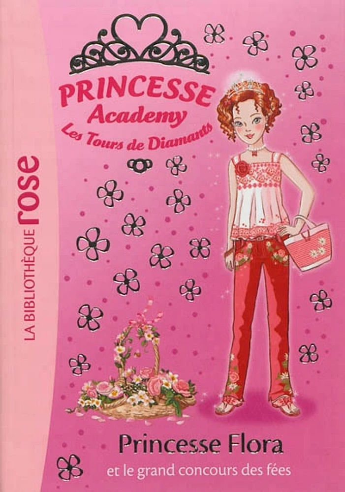 Princesse academy T.42: Princesse Flora et le grand concours des: