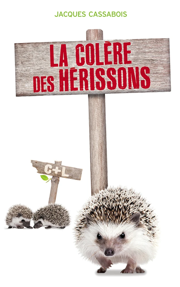 Colère des hérissons (La)