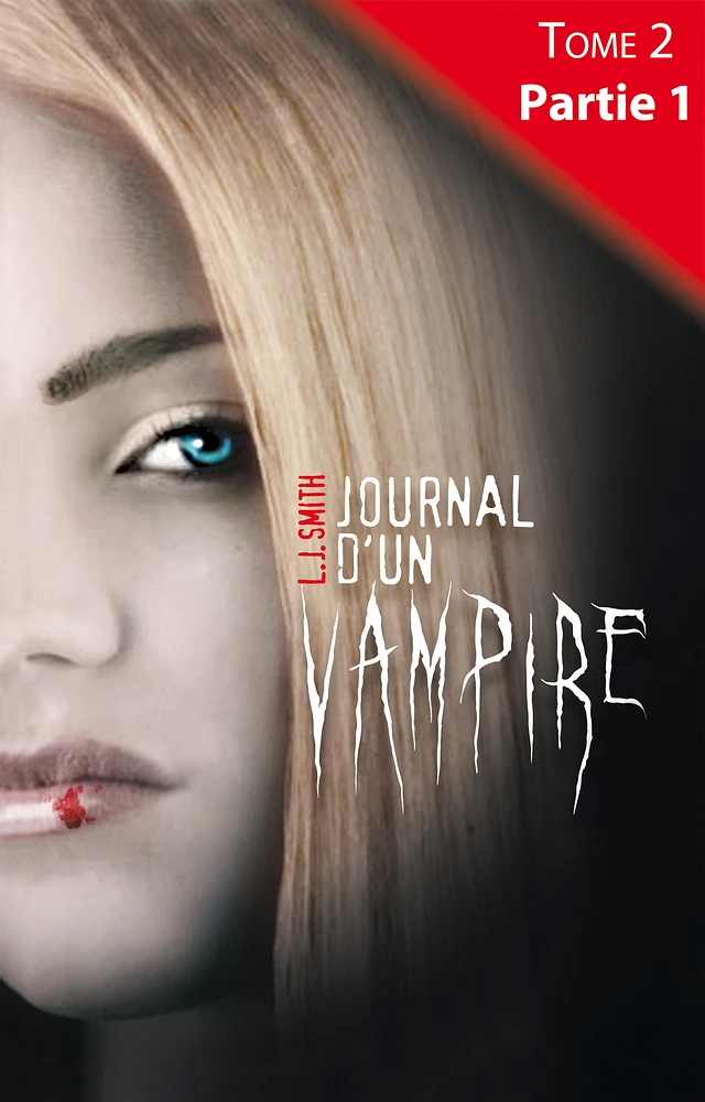 Journal d'un vampire - Tome 2