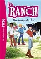 Le ranch T.5 : Une équipe de choc