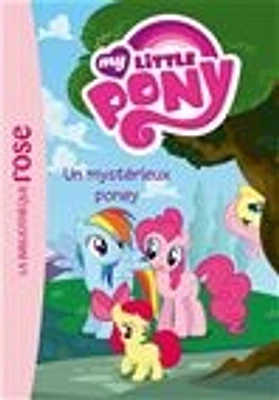 My little pony T.3: Un mystérieux poney