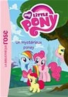 My little pony T.3: Un mystérieux poney