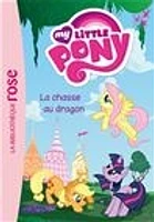 My little pony T.4: La chasse au dragon