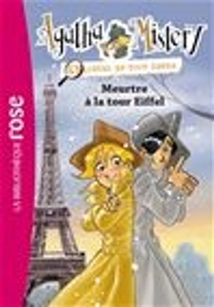 Agatha Mistery : enquêtes en tout genre T.5: Meurtre à la tour Ei