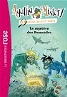 Agatha Mistery : enquêtes en tout genre T.6: Le mystère des Bermu