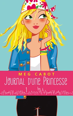 Journal d'une princesse T.1