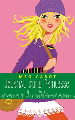 Journal d'une princesse T.4: Journal d'une princesse