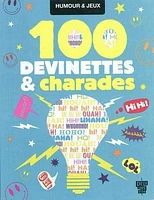 100 devinettes & charades