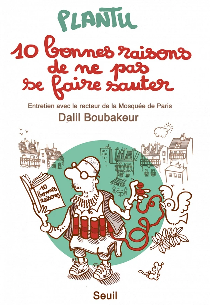 10 bonnes raisons de ne pas se faire sauter : entretien avec le recteur de la mosquée de Paris Dalil Boubakeur