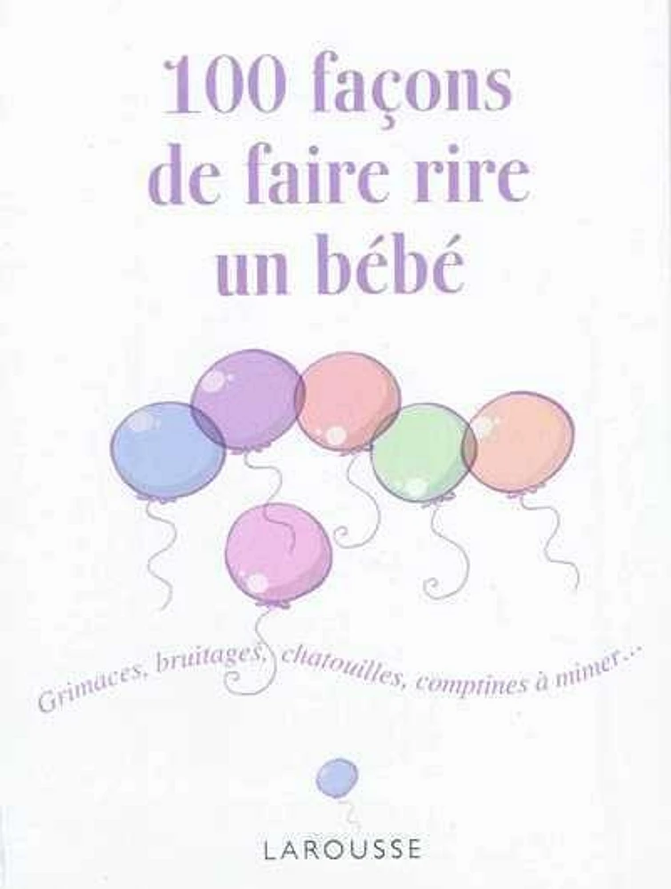 100 façons de faire rire un bébé