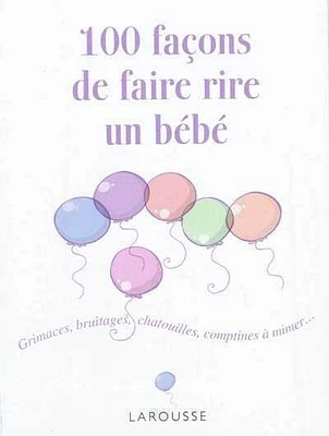 100 façons de faire rire un bébé