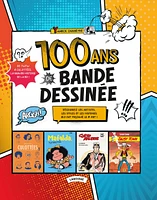 100 ans de bande dessinée : de Tintin à Culottées, la grande histoire de la BD !