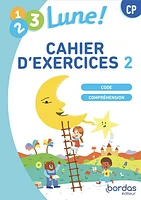 1, 2, 3 lune ! Méthode de lecture, CP : code, compréhension - cahier d'exercices, élève T.2 : 1, 2, 3 lune ! CP - cahier d'exercices