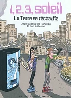 1, 2, 3 soleil : la Terre se réchauffe