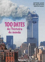 100 dates de l'histoire du monde