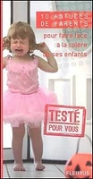 10 astuces de parents pour faire face à la colère de ses enfants