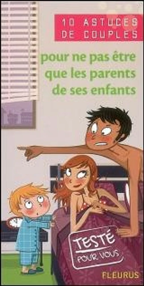 10 astuces de couples pour ne pas être que les parents de ses enfants