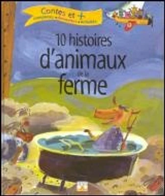 10 histoires d'animaux de la ferme