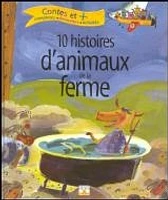 10 histoires d'animaux de la ferme