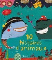 10 histoires d'animaux