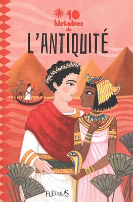 10 histoires de l'Antiquité