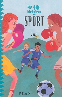 10 histoires de sports