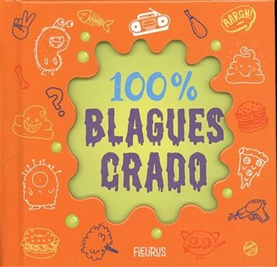 100 % blagues crado