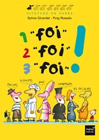 1 foi, 2 foi, 3 foi ! : petites histoires pour comprendre les religions