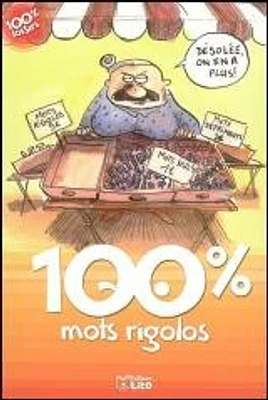 100 % mots rigolos