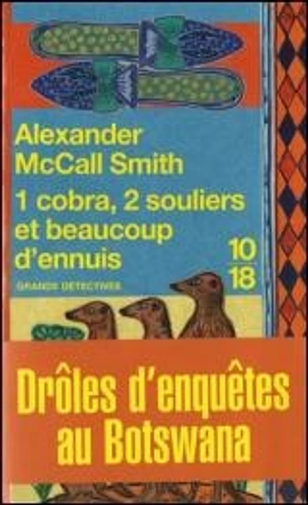 1 cobra, 2 souliers et beaucoup d'ennuis