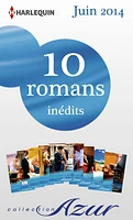 10 romans Azur inédits (no3475 à 3484 - juin 2014)