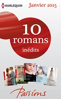10 romans Passions inédits (no512 à 516 - janvier 2015)