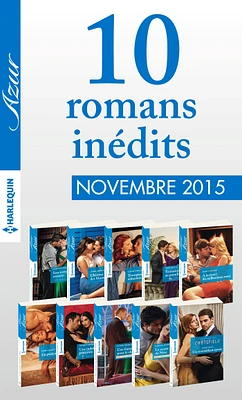 10 romans inédits Azur (no3645 à 3654 - novembre 2015)