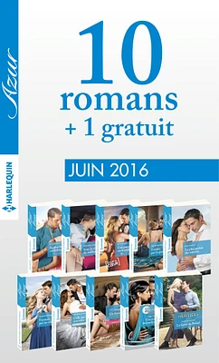 10 romans Azur + 1 gratuit (no3715 à 3724 - Juin 2016)